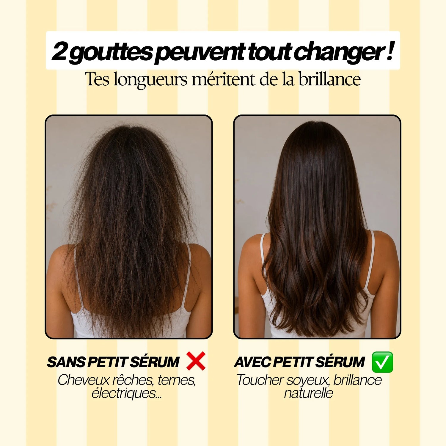 Avant après sérum cheveux montrant des cheveux secs et ternes transformés en cheveux brillants, lisses et soyeux grâce à un sérum capillaire nourrissant