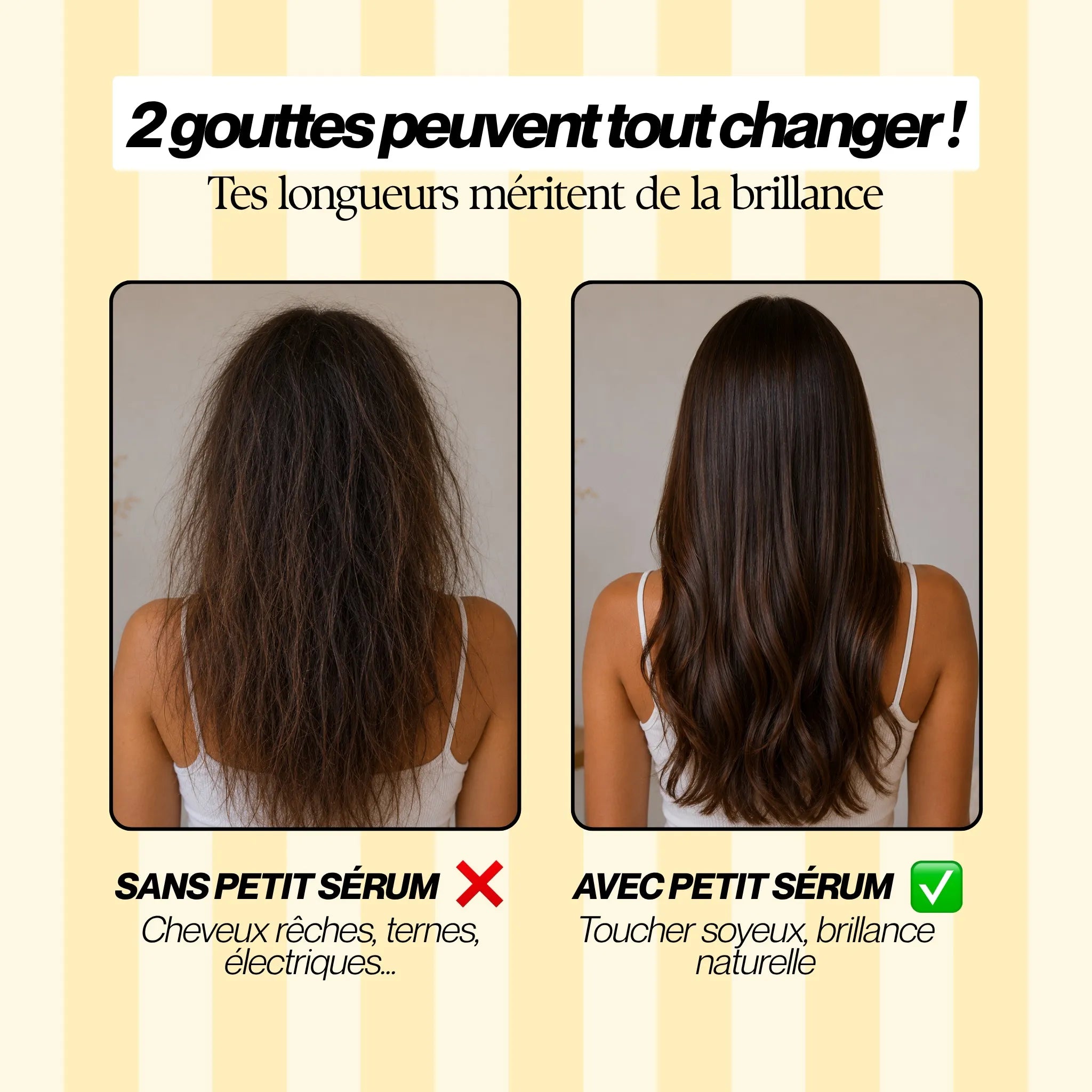 Avant après sérum cheveux montrant des cheveux secs et ternes transformés en cheveux brillants, lisses et soyeux grâce à un sérum capillaire nourrissant